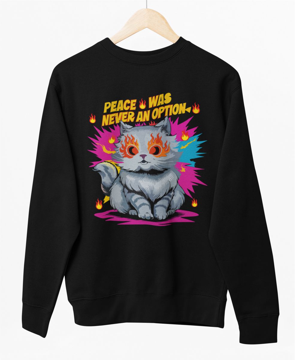 Schwarzer UNISEX Pullover „Peace was never an option“